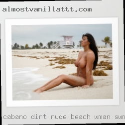 Cabano dirt nude beach wman swmiing.